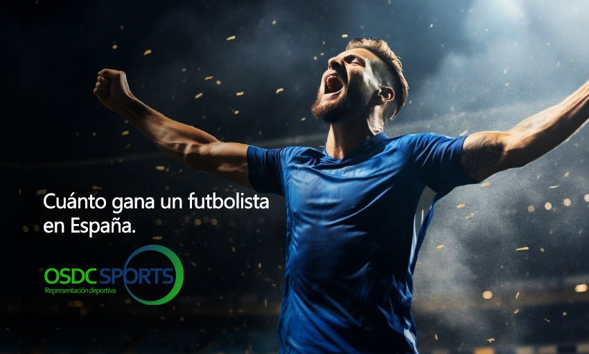 Cuánto gana un futbolista en España